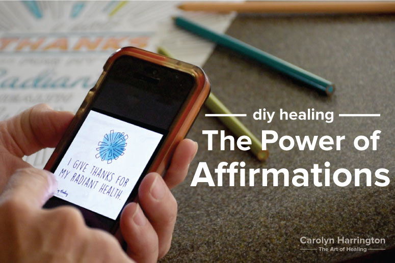 healing affirmations on a cell phone