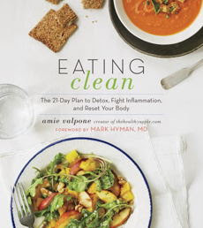 Eating Clean Book by Aime Valpone