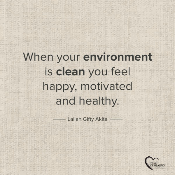 When You Environment Is Clean You Feel Happy