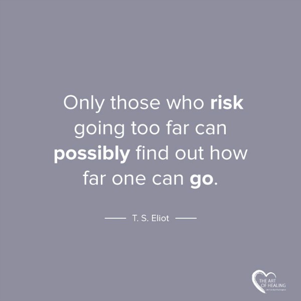 Only those who risk going to far quote